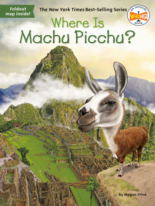 Title details for Where Is Machu Picchu? by Megan Stine - Wait list